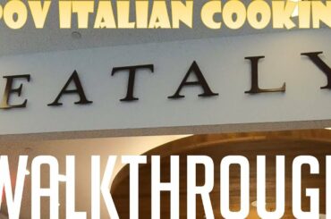 Eataly Walkthrough - POV Italian Cooking Special Episode