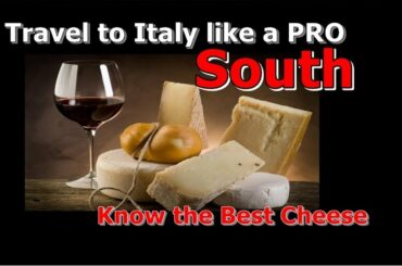 Best Southern Cheese to buy in Italy!
