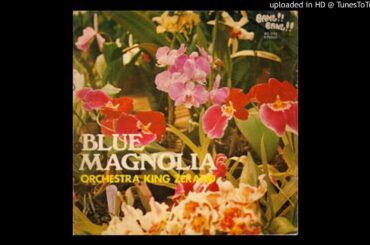 Orchestra King Zérand - Blue Magnolia (Italy, 197x)