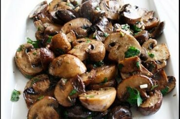 Italian Style Mushroom - Easy Appetiser Recipe - Best Sauteed Mushroom - Easy recipe