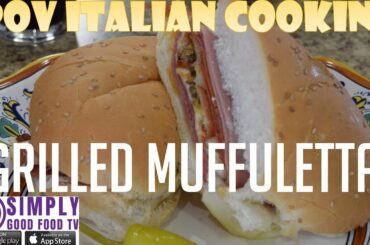 Grilled Muffuletta: POV Italian Cooking Epislode 64