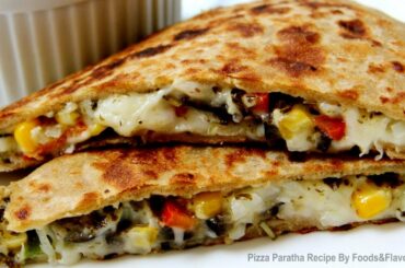 Pizza Paratha Recipe-Indian Veg Brunch breakfast recipes and kids lunch box snack idea