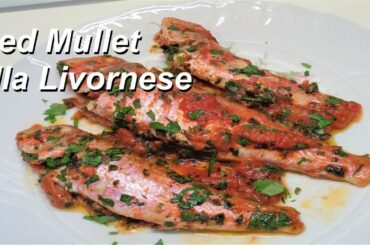 Red Mullet in tomato sauce recipes italian  | Triglie alla Livornese
