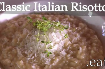 Classic Risotto with Authentic Italian Flavours - Chef Michael Smith Recipes