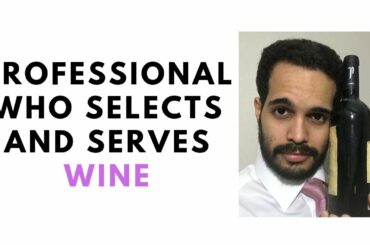 Professional Who Selects and Serves Wine (Sommeliers)