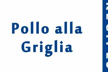 Pollo alla Griglia ITALIAN FOOD RECIPES | EASY TO LEARN | RECIPES LIBRARY
