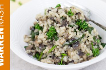 Mushroom Risotto Recipe - Vegetarian dish, full of flavour - Recipes by Warren Nash