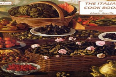 Italian Cook Book | Maria Gentile | *Non-fiction, Self-Help | Audiobook | English | 1/2