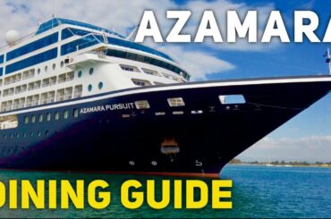 Azamara Complete Dining Guide 2019