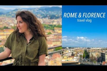 ROME AND FLORENCE l Italy Travel Vlog - Food, History, and Exploring
