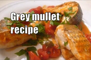Italian Food Recipes MULLET alla Pizzaiola Mullet with Tomato