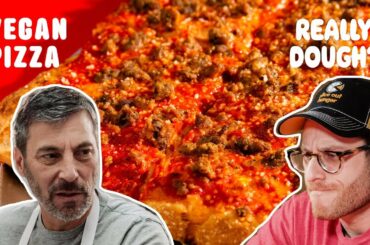 Vegan Pizza: Is Pizza Without Cheese Really Pizza? || Really Dough?