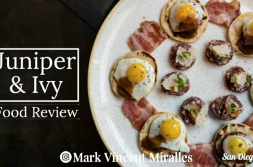 Juniper and Ivy Food Review Little Italy San Diego