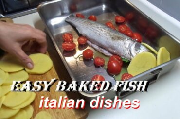 How do you cook healthy fish in the oven | Italian cuisine recipes