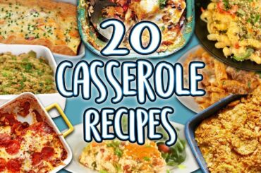 20 Casserole Recipes | Easy Casseroles Recipe Compilation | Well Done