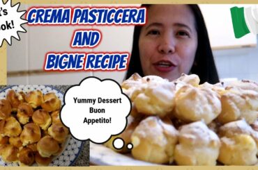 FILIPINA ITALIAN LIFE : COOKING TIME : CREMA PASTICCERA & BIGNE RECIPE ( Italian Desserts)