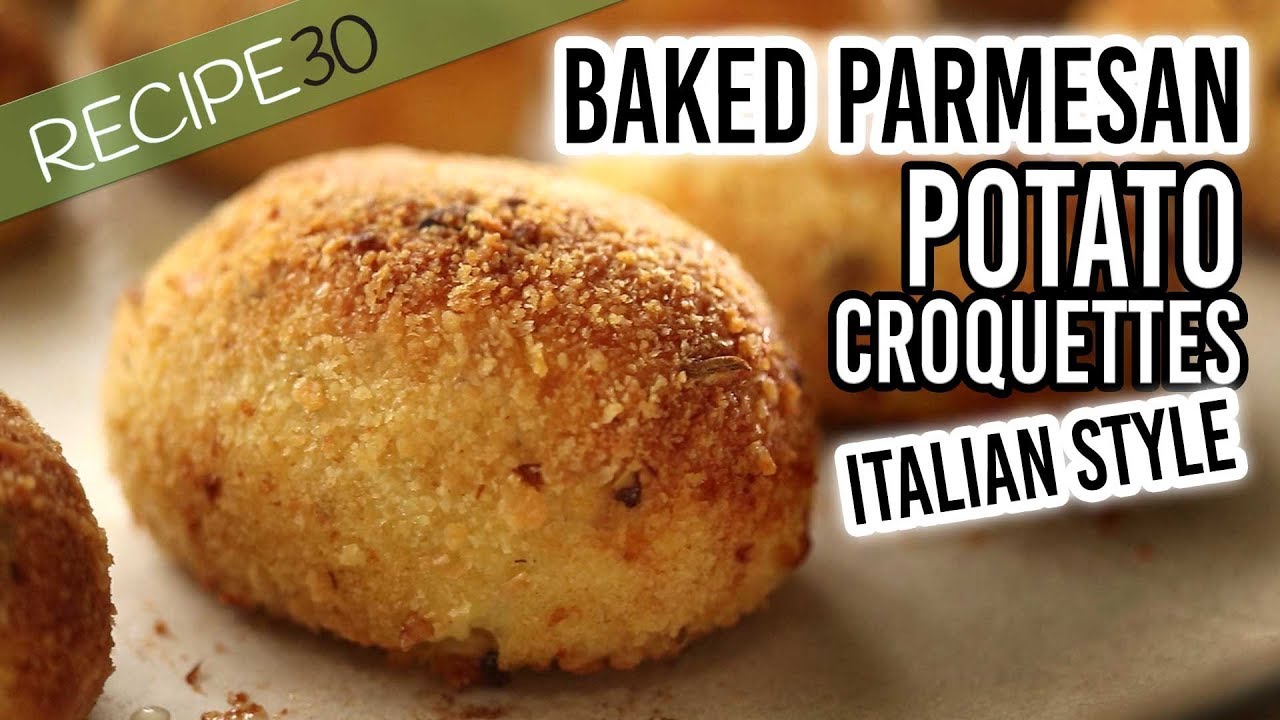 Oven Baked Parmesan Potato Croquettes Italian Style Oven Baked Parmesan Potato Croquettes Italian Style