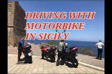 DRIVING WITH MOTORBIKE IN SICILY ITALY