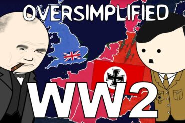 WW2 - OverSimplified (Part 1)