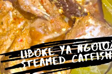 Liboke ya Ngolo/ Steamed Catfish| Cooking With J