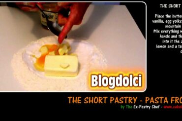 Short Pastry recipe - Pasta frolla - ITALIAN RECIPES