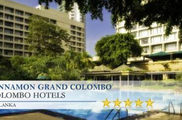 Cinnamon Grand Colombo - Colombo Hotels, Sri Lanka