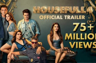 Housefull 4 |Official Trailer|Akshay|Riteish|Bobby|Kriti S|Pooja|Kriti K|Sajid N|Farhad| Oct 25