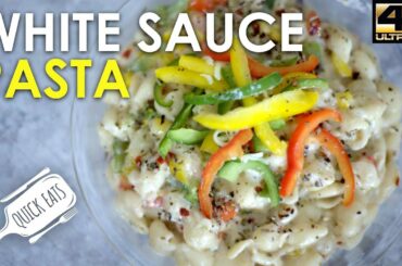 White Sauce Pasta | Main Course | Italian Cuisine | Quick Eats | QE | 4K