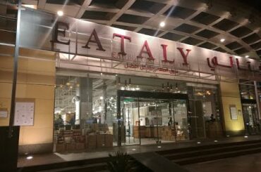 Experience EATALY Restaurant, Riyadh KSA | Tahlia Street