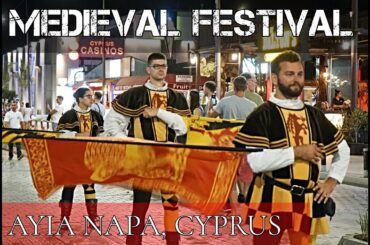 AYIA NAPA Medieval Festival in Cyprus - 2019