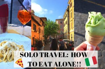 EATING ALONE IN ROME! 🇮🇹| SOLO DINING TIPS