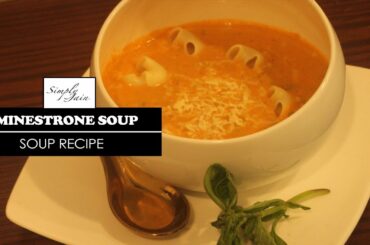 Minestrone Soup  | How To Make Minestrone Soup Vegetarian | Italian Cuisine | Simply Jain