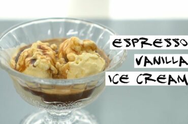 Italian Cuisine| Espresso Vanilla Ice Cream (Affogato)