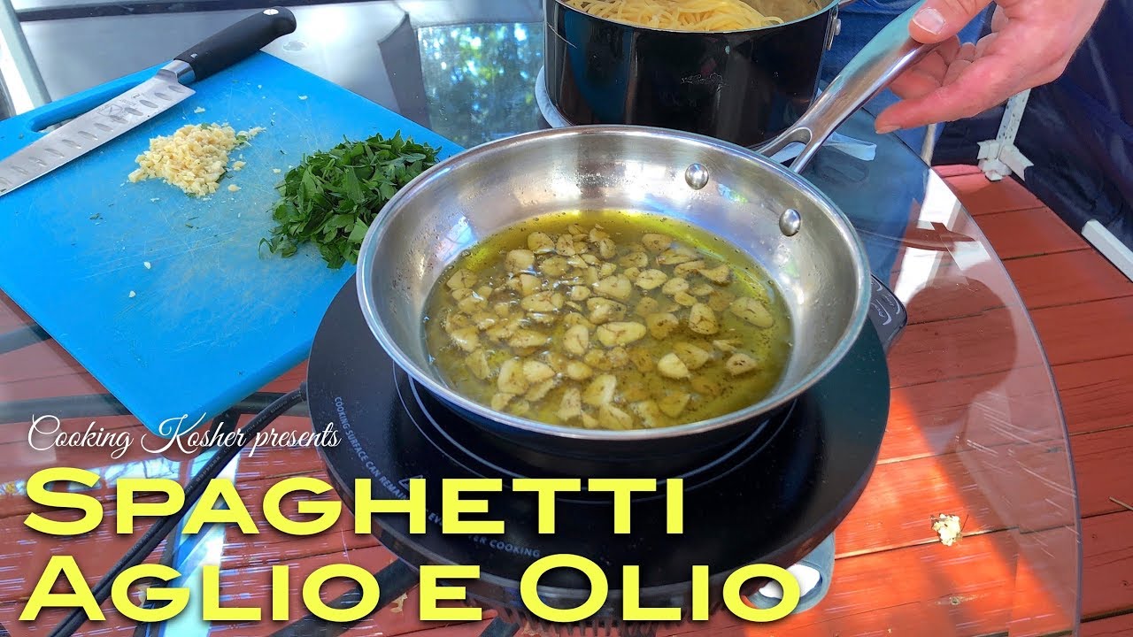 Cooking Kosher – Spaghetti Aglio e Olio Cooking Kosher - Spaghetti Aglio e Olio