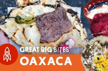 4 of the Best Street Food Finds in Oaxaca, Mexico