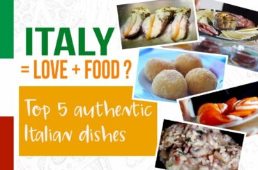 ITALIAN FACTS & TOP 5 AUTHENTIC ITALIAN FOOD | SOOTASTY FOOD STORY