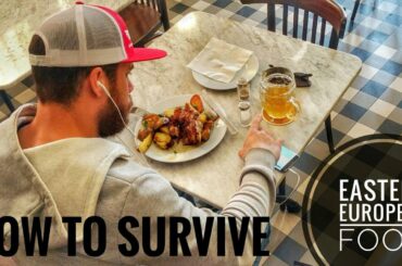 How to survive Eastern European food
