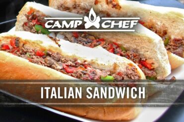 Camp Chef Italian Sandwich Recipe | Camp Chef