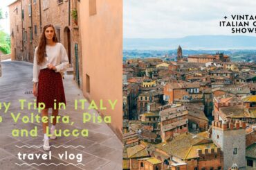 Day in the Life: Traveling to Volterra, Pisa and Lucca, Italy (VINTAGE Italian Car Show!)