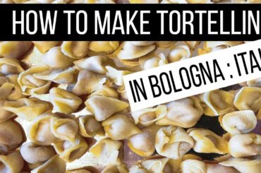 How to make tortellini | A cooking class in Bologna Italy