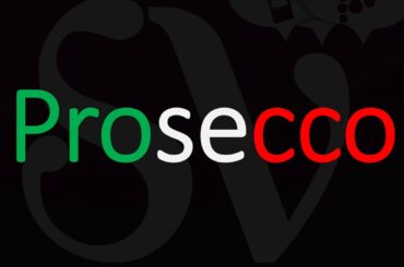 How to Pronounce Prosecco? Italian Wine pronunciation