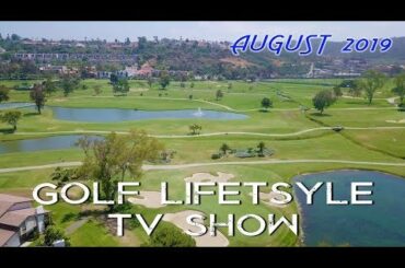 GOLF LIFESTYLE TV SHOW - AUGUST EPISODE