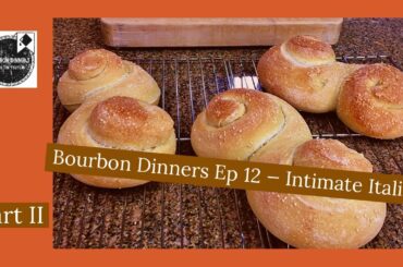 Ep 12, PT II - Intimate Italian