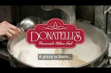 Donatelli's Italian Cuisine   A pizza is born