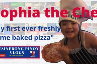 Pizza by Sophia The Chef - KUSINERONG PINOY VLOGS UK