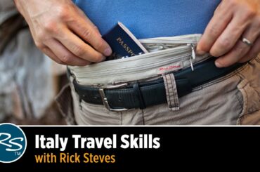 Italy: Travel Skills – Rick Steves Travel Talks