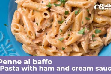 PENNE AL BAFFO (Pasta with ham and cream sauce: Italian recipe)