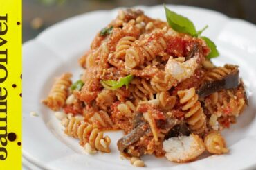 Tomato, Aubergine & Ricotta Pasta | Jamie Oliver | Everyday Super Food