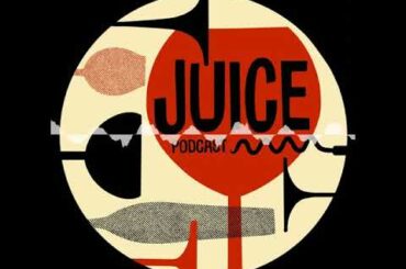 S2 E6 Nebbiolo, Queen of Grapes - Juice Wine Podcast