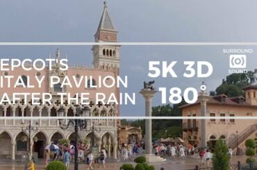 Epcot's Italy Pavilion After the Rain (5K 3D 180°)